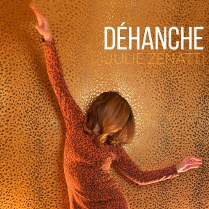 Julie Zenatti的專輯Déhanche