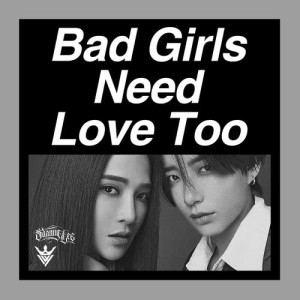 Bad Girls Need Love Too (feat. Blow) dari 艾菲