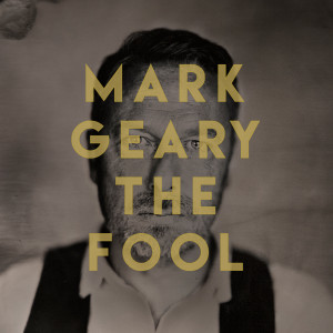 Mark Geary的專輯The Fool (Explicit)