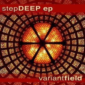 Listen to Step Deep (Original Mix) song with lyrics from Variant Field
