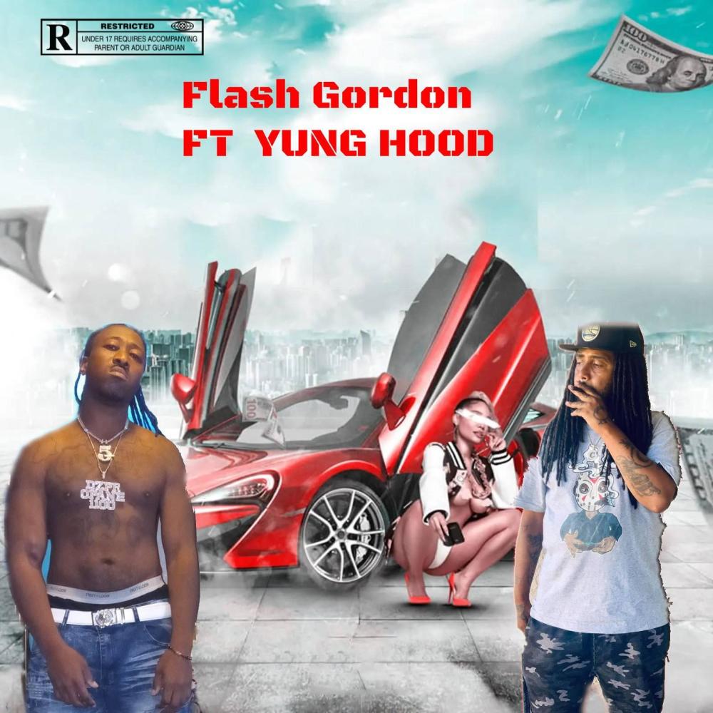 Flash Gordon (feat. YUNG HOOD) (Explicit)