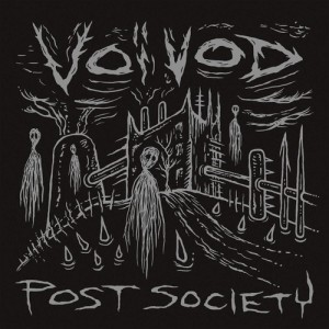 ดาวน์โหลดและฟังเพลง Post Society พร้อมเนื้อเพลงจาก Voivod