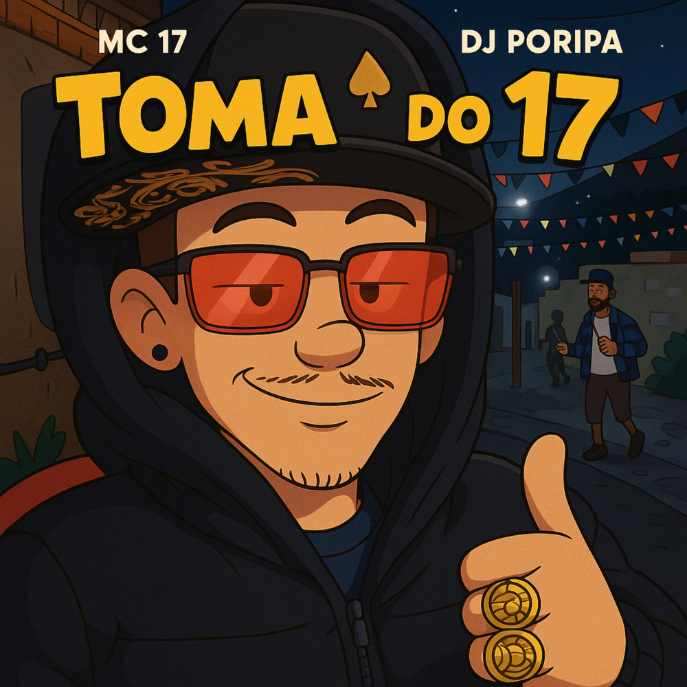TOMA DO 17 (Explicit)