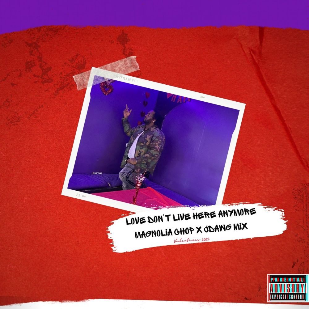 Love Don't Live Here Anymore (Jdawg Mix|Explicit)