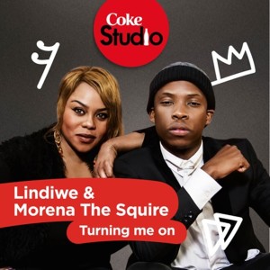收聽Lindiwe的Turning Me On (Coke Studio South Africa: Season 2) - Single歌詞歌曲