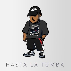 ดาวน์โหลดและฟังเพลง Hasta La Tumba พร้อมเนื้อเพลงจาก Datzy