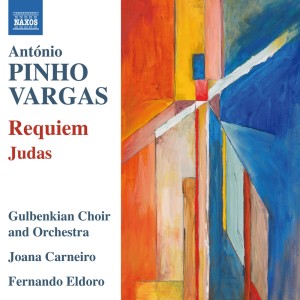 อัลบัม Pinho Vargas: Requiem & Judas ศิลปิน Coro Gulbenkian