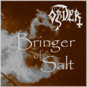 收聽Order的Bringer of Salt (Polish Version)歌詞歌曲