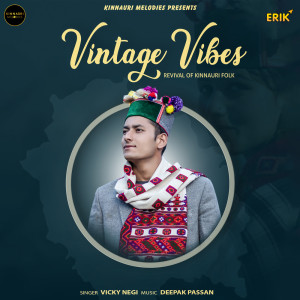 ดาวน์โหลดและฟังเพลง Vintage Vibes พร้อมเนื้อเพลงจาก Vicky Negi