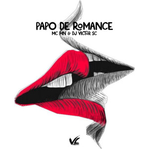 收聽DJ Victor SC的Papo de Romance (Explicit)歌詞歌曲