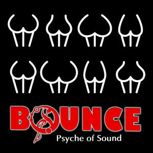 Psyche of Sound的專輯Bounce