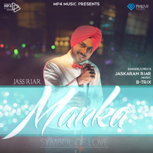Jaskaran Riar的專輯Manka: Symbol Of Love