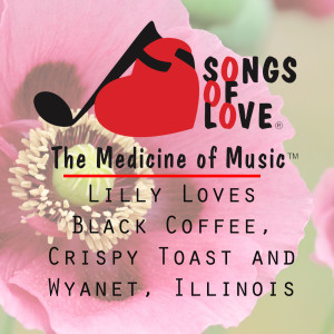 Dengarkan Lilly Loves Black Coffee, Crispy Toast and Wyanet, Illinois lagu dari Frances Drost dengan lirik