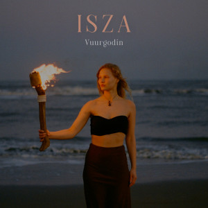 Dengarkan Vuurgodin lagu dari Isza dengan lirik