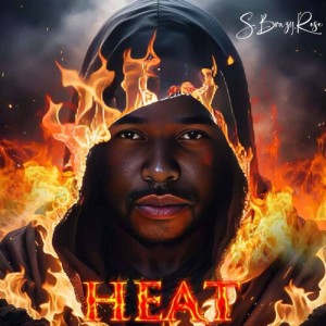 Listen to Heat (Explicit) song with lyrics from S.Brazy.Rose