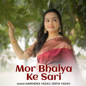 Album Mor Bhaiya Ke Sari from 