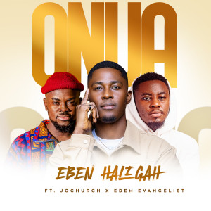 Listen to Onua song with lyrics from Eben Haligah