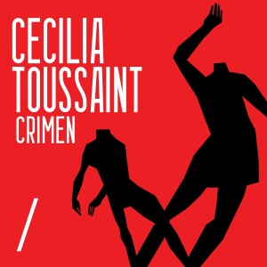 收聽Cecilia Toussaint的Crimen歌詞歌曲