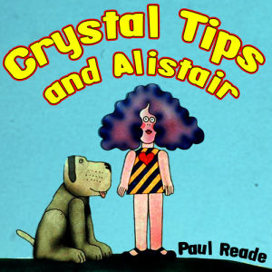 อัลบัม Crystal Tips and Alistair - Single ศิลปิน Paul Reade