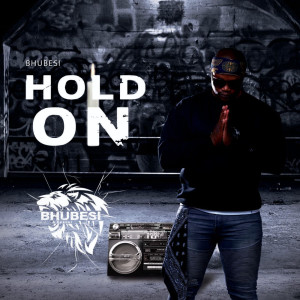 Listen to Hold On (Explicit) song with lyrics from BHUBESI