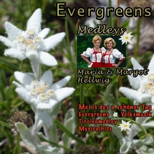 Margot Hellwig的專輯Evergreens - Medleys