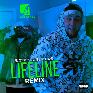 Lifeline (Remix) (Explicit) dari Brizzybaby