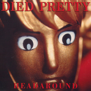 ดาวน์โหลดและฟังเพลง For More พร้อมเนื้อเพลงจาก Died Pretty