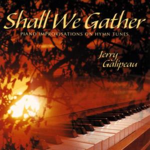 收聽Jerry Galipeau的Shaker Song歌詞歌曲
