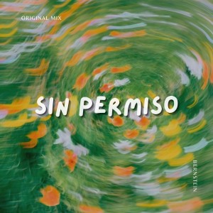 收聽Bernstein的Sin Permiso歌詞歌曲