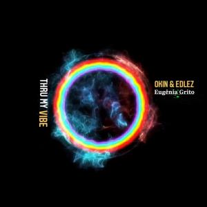 Listen to  Thru my vibe song with lyrics from Okin
