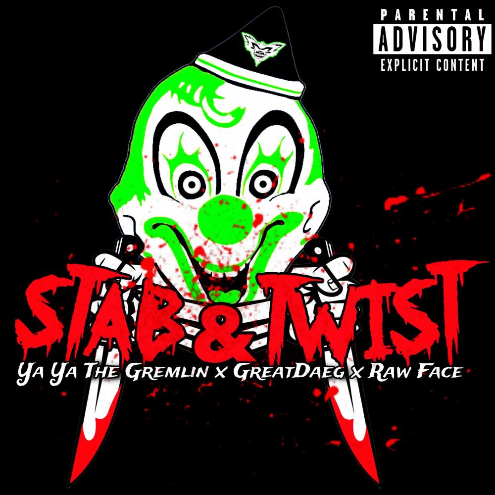 Stab and Twist (feat. GreatDaeg & Raw Face) (Explicit)