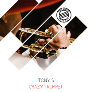 Album Crazy Trumpet oleh Tony S