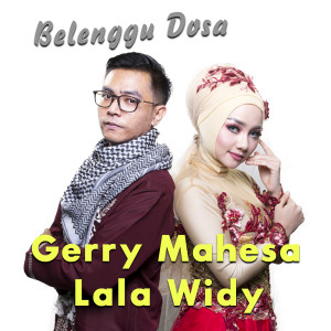 Dengarkan lagu Belenggu Dosa nyanyian Gerry Mahesa dengan lirik