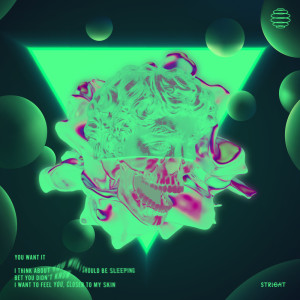 Album You Want It from STRLGHT