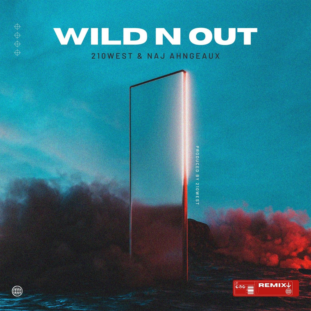 Wild N Out (Remix|Explicit)