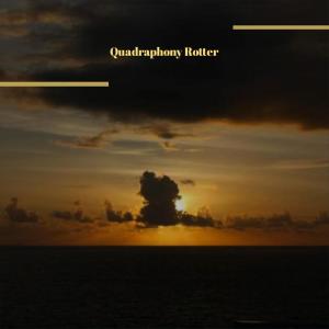 Various的专辑Quadraphony Rotter