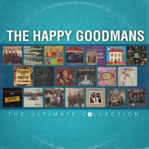 อัลบัม The Ultimate Collection ศิลปิน The Happy Goodmans