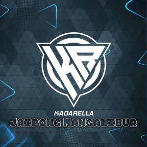 收听Kadarella的Jaipong Mangalibur歌词歌曲