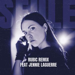 Laura Gagné的專輯Seule (feat. Jennie Laguerre) [Rubic Remix]