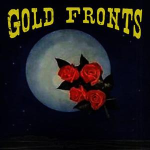 收聽Gold Fronts的Low Lie Low歌詞歌曲