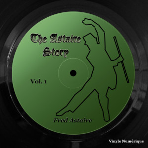 Fred Astaire的專輯The Astaire Story, Vol. 1
