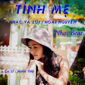 ดาวน์โหลดและฟังเพลง Tình Mẹ (Beat) พร้อมเนื้อเพลงจาก Minh Thu