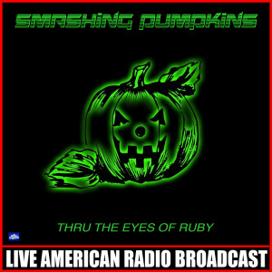 收听Smashing Pumpkins的Soma (Live) (Explicit) (Live|Explicit)歌词歌曲