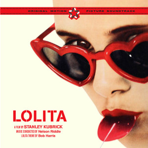 Nelson Riddle的專輯Stanley Kubrick's "Lolita" (Original Soundtrack)
