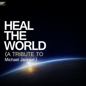 ดาวน์โหลดและฟังเพลง Heal the World พร้อมเนื้อเพลงจาก Ameritz Tribute Standards