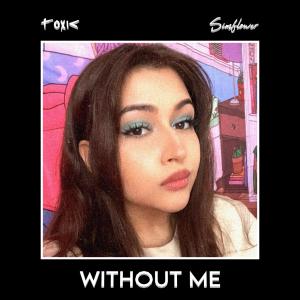 ดาวน์โหลดและฟังเพลง Without Me (feat. Simflower) (Remix) พร้อมเนื้อเพลงจาก ih8tox