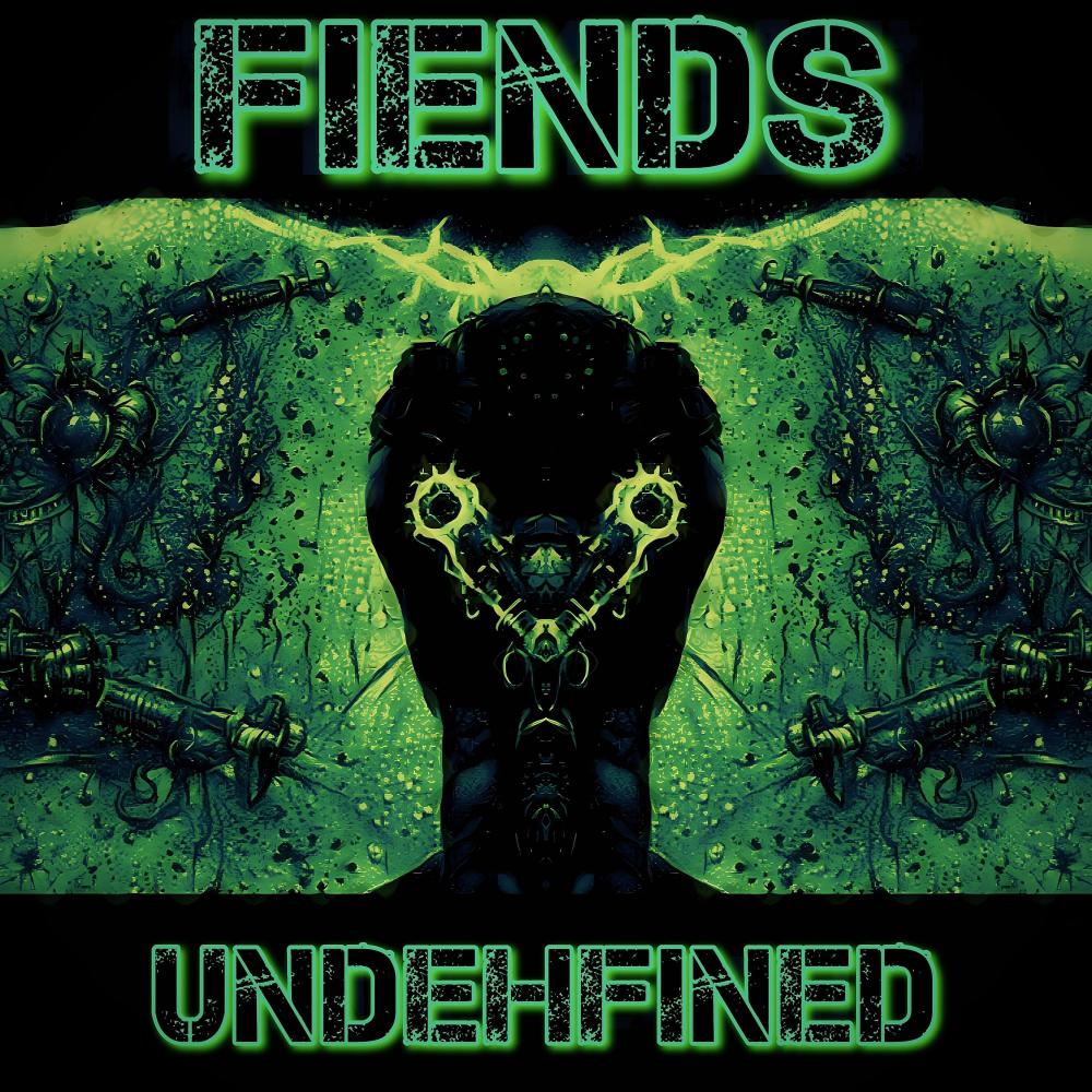 Fiends (Explicit)
