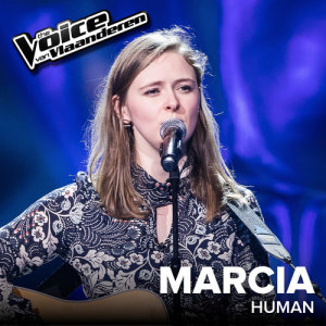 ดาวน์โหลดและฟังเพลง Human (The Voice Van Vlaanderen 2017 / Live) พร้อมเนื้อเพลงจาก Marcia Pareijn