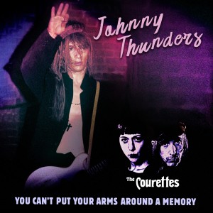 Johnny Thunders的專輯You Can't Put Your Arms Around a Memory