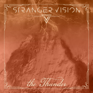 The Thunder dari Stranger Vision